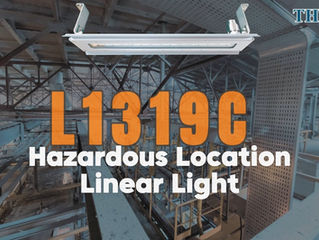 Engineered for the Extremes – L1319C High-Temperature Hazardous Location Linear Light