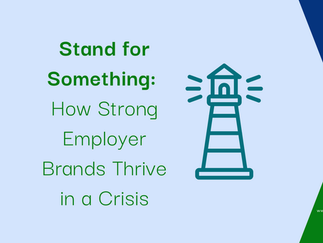 "Stand for Something: How Strong Employer Brands Thrive in a Crisis" next to a lighthouse icon