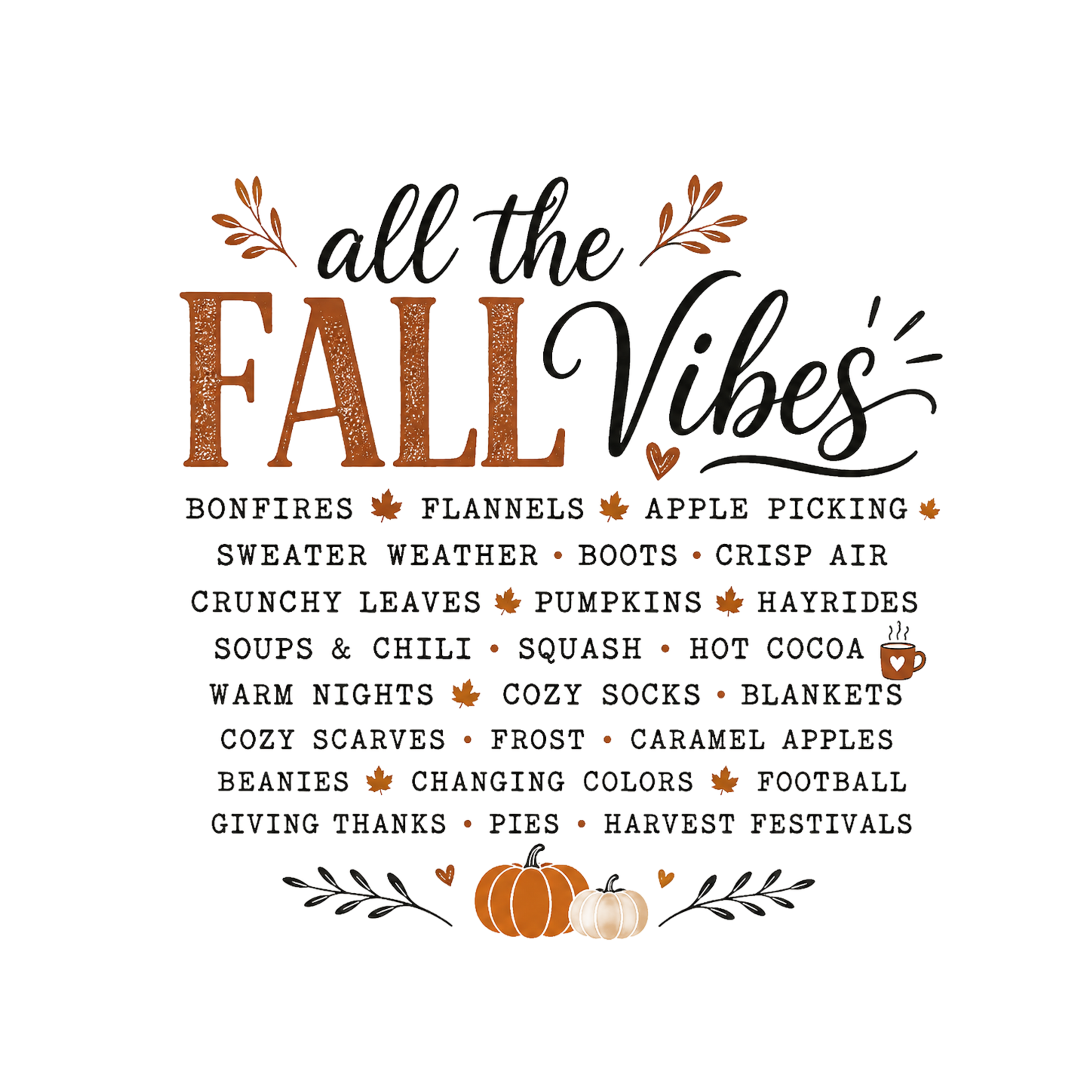 All the Fall Vibes DTF Transfer