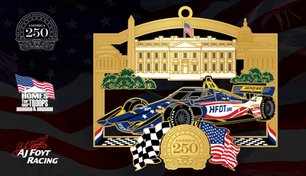 AJ FOYT RACING, HOMES FOR OUR TROOPS AND WHITE HOUSE HISTORICAL ASSOCIATION LAUNCH COMMEMORATIVE CAMPAIGN FOR FREEDOM 250 GRAND PRIX