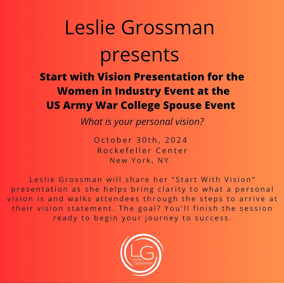 Start with Vision Presentation for the US Army War College Spouse Event