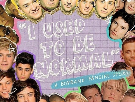 Movie Review: I Used to be Normal: A BoyBand FanGirl Story