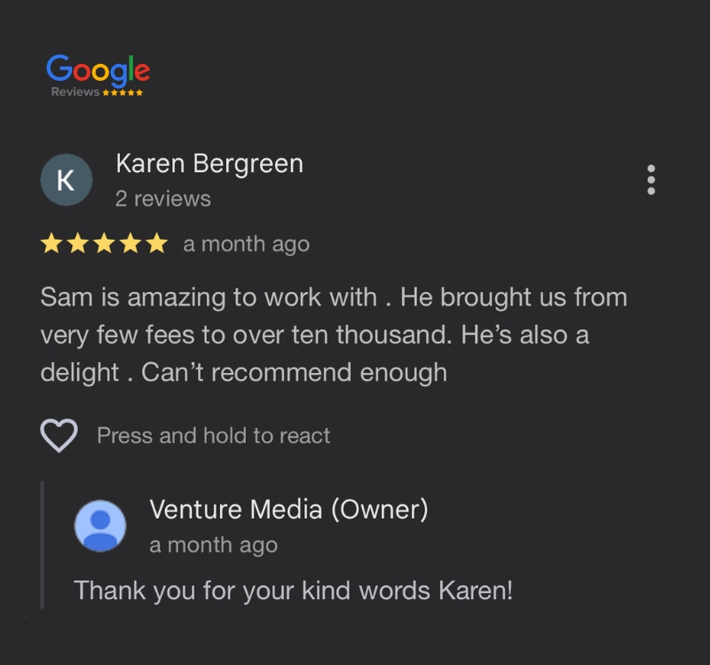 Google review from Karen Bergreen praising Sam and Venture Media for increasing her revenue from minimal fees to over ten thousand