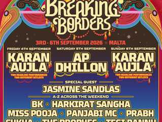 Breaking Borders returns to Malta with Karan Aujla and AP Dhillon leading huge 2026 lineup