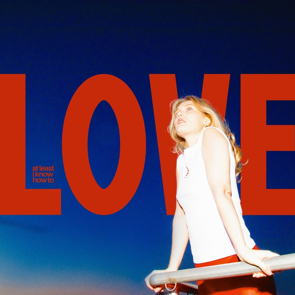 i know her Announces Debut EP At Least I Know How To Love