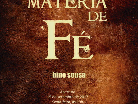 Matéria de Fé - projeto Deterioração de Bino Sousa