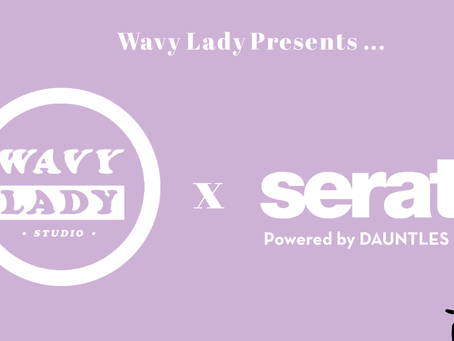 Join us at the launch of the Wavy Lady Studio Sessions 01 at Serato Brooklyn Powered by Dauntless M