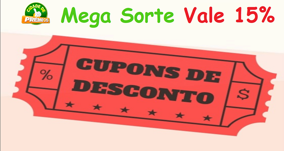 .+ Megasorte vale 15%