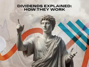 Dividends Explained: How They Work