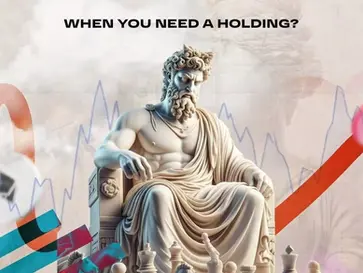 When You Need a Holding?