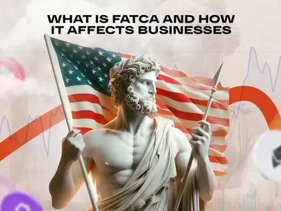 What is FATCA and How It Affects Businesses
