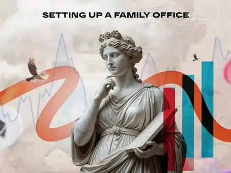 Setting up a Family Office