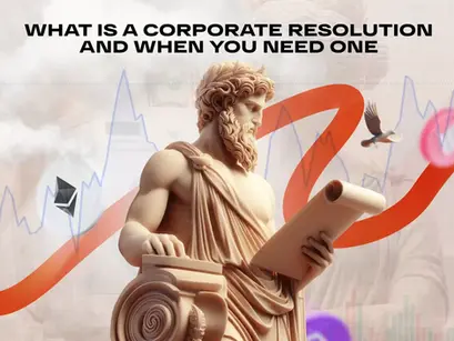 What is a corporate resolution and when you need one