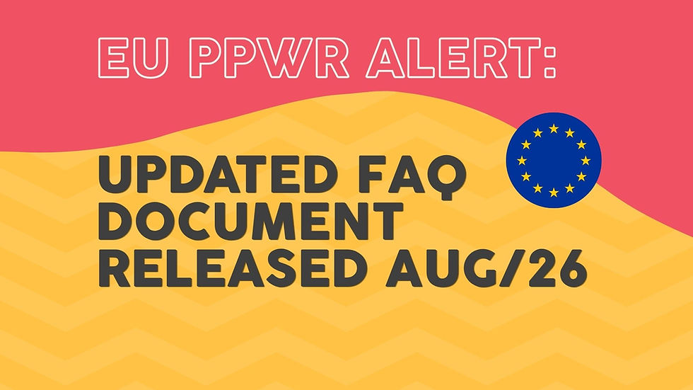 New PPWR FAQs Released: What Has Changed Since the First Edition?