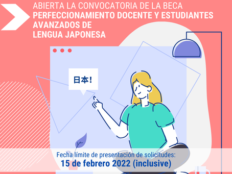 BECA AL JAPÓN DE PERFECCIONAMIENTO DOCENTE Y ESTUDIANTES AVANZADOS DE LENGUA JAPONESA