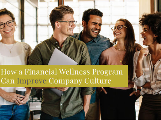 How a Financial Wellness Program Can Improve Company Culture