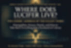 Religious poster with winged figure and crowd, titled Where Does Lucifer Live? on a dark gold cosmic background.
