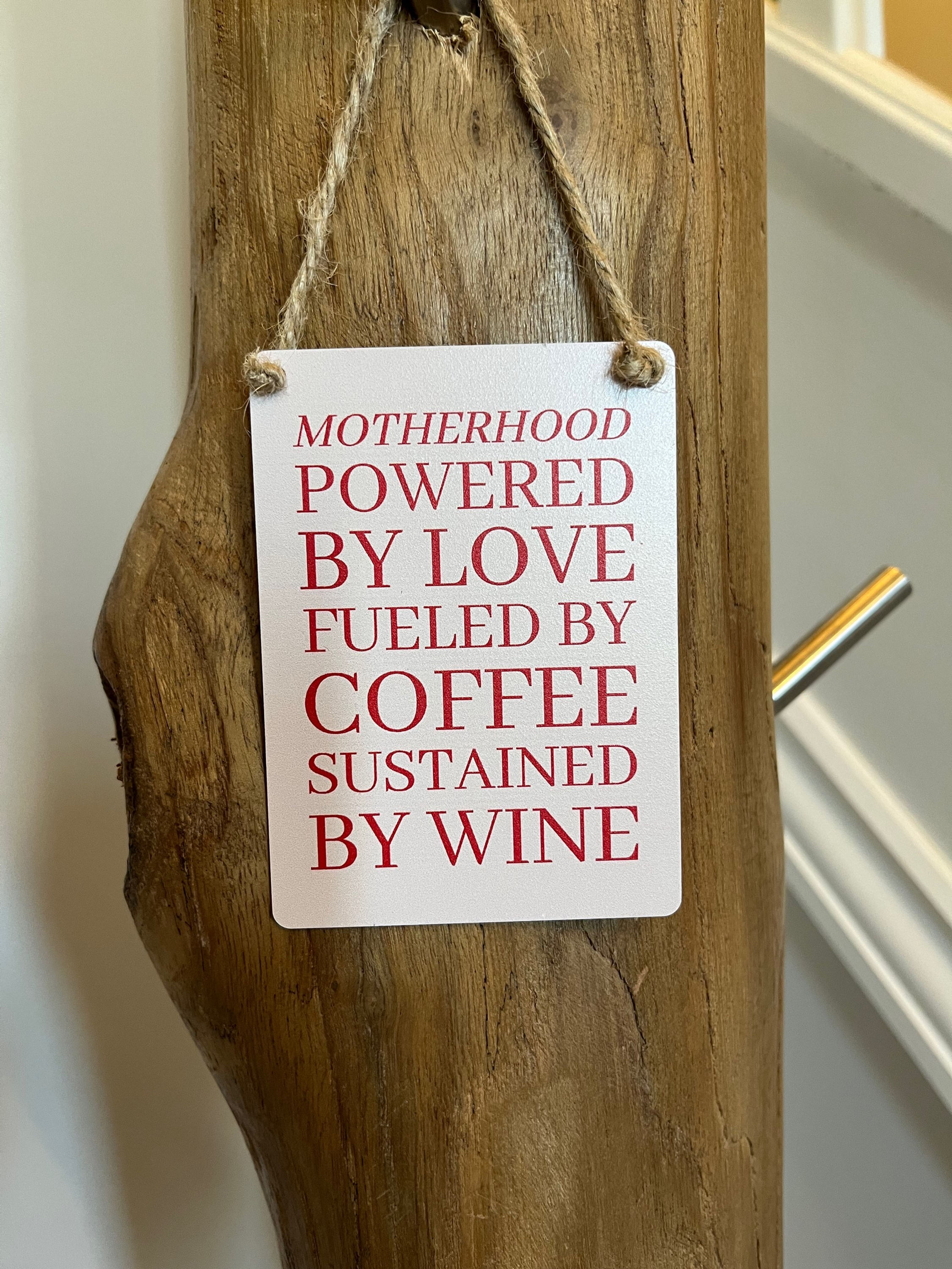 Motherhood Mini Sign