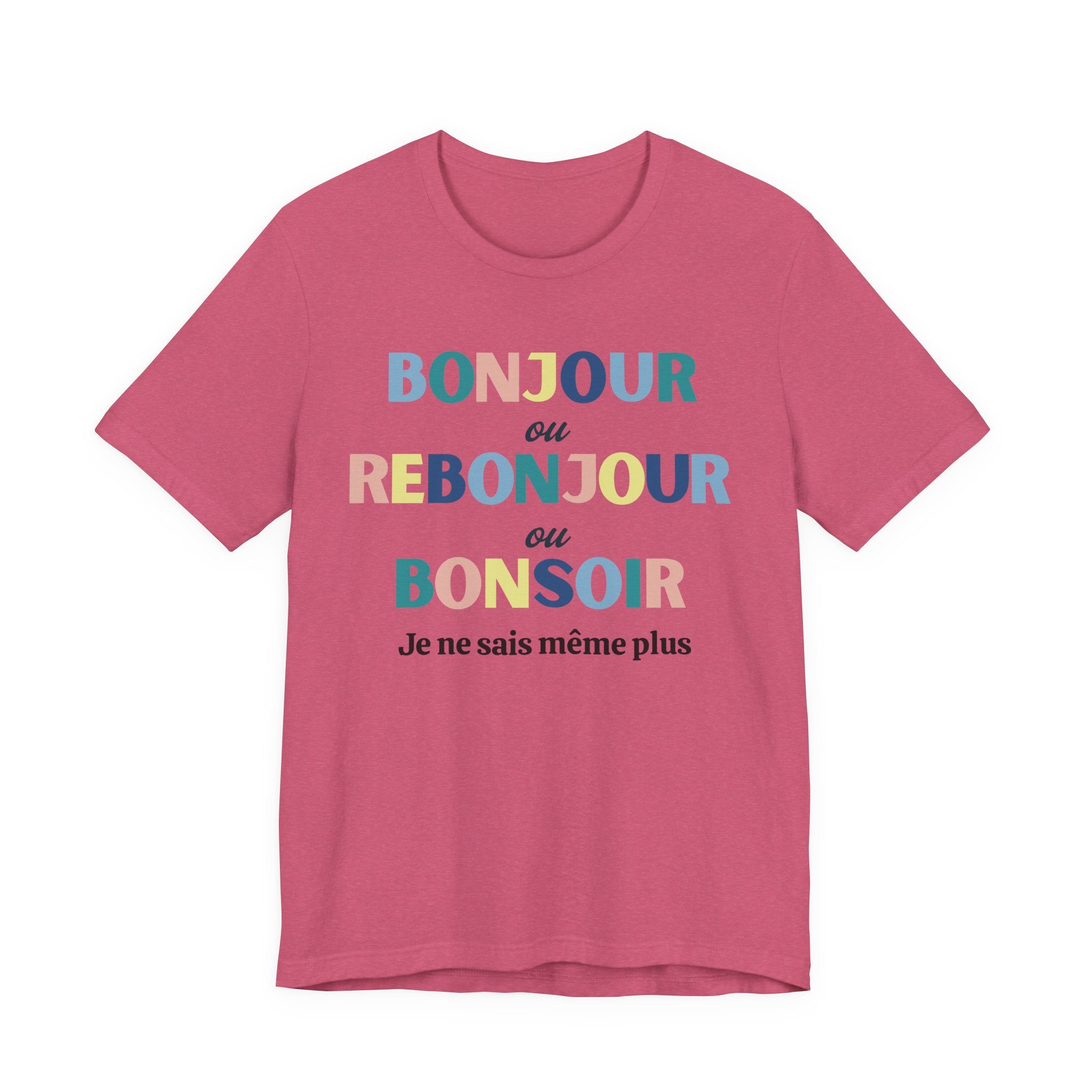 Bonjour ou Rebonjour t-shirt