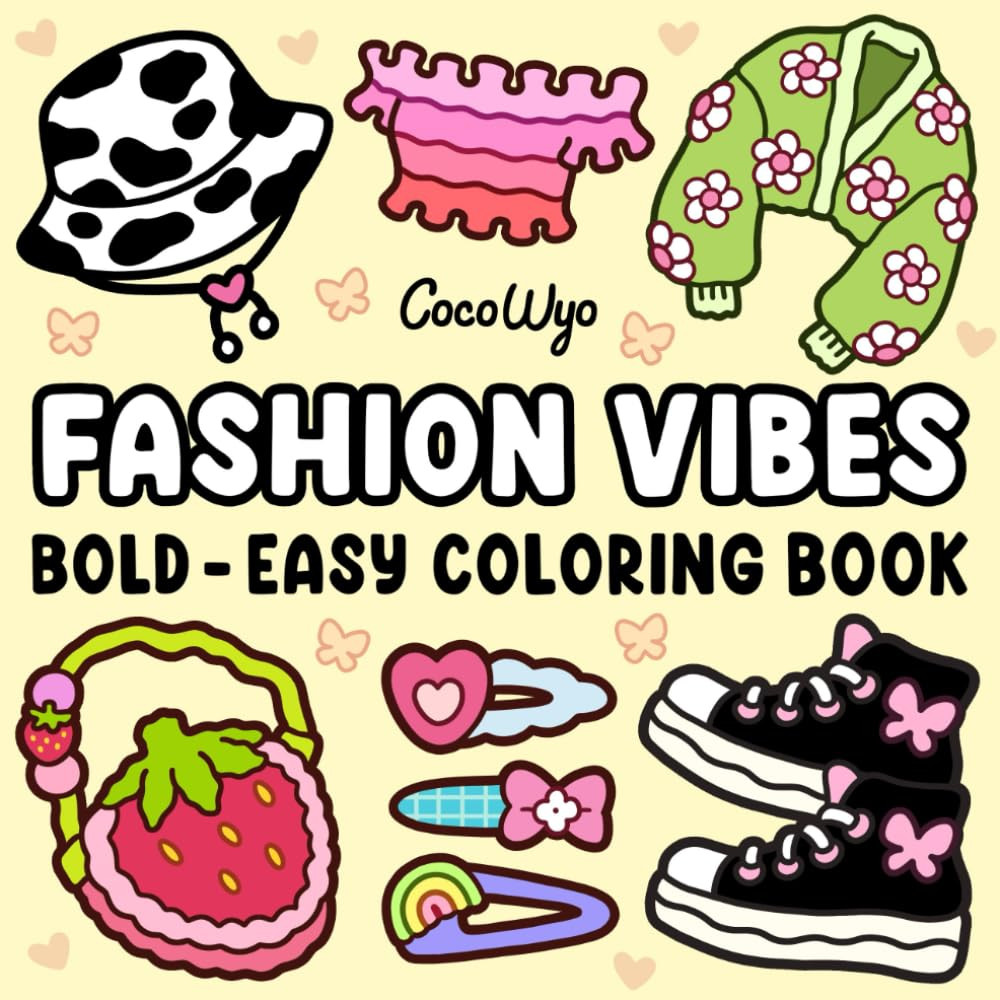 Fashion Forward: A Trendy Coloring Book, Coco Wyo