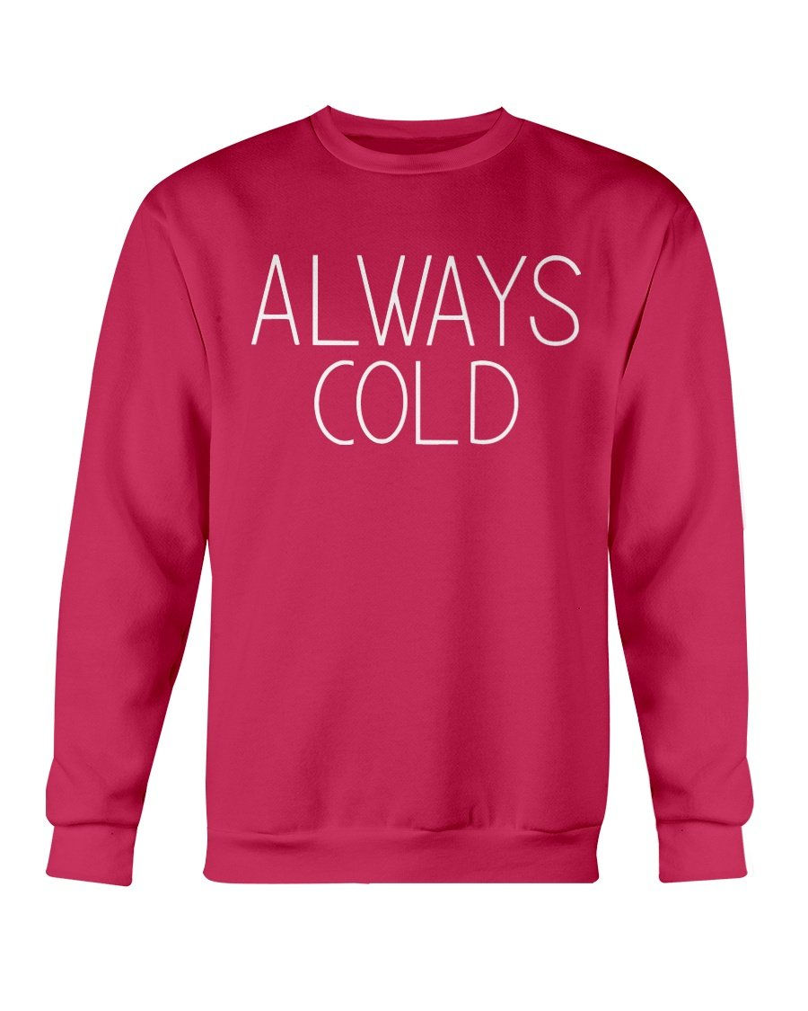 Thumbnail: Always Cold Sweatshirt