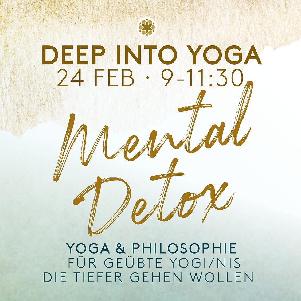 MENTAL DETOX - Deep into Yoga