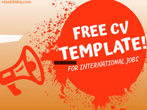 UPGRADE YOUR CV WITH THIS FREE CV TEMPLATE FOR INTERNATIONAL JOBS + CV TIPS