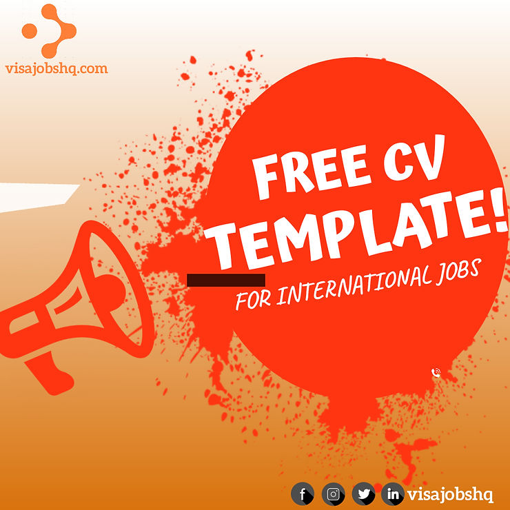 UPGRADE YOUR CV WITH THIS FREE CV TEMPLATE FOR INTERNATIONAL JOBS + CV TIPS | Visajobshq.com