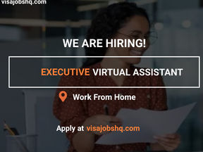 AN EXECUTIVE VIRTUAL ASSISTANT IS URGENTLY NEEDED, FULLY REMOTE AND WORK FROM HOME POSITION