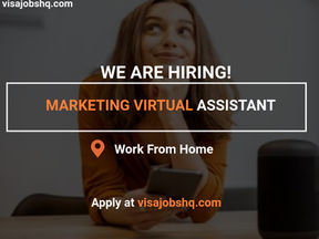 NOW HINIRNG A MARKETING VIRTUAL ASSISTANT, $800 – $1,300 MONTHLY, THIS IS A FULLY REMOTE OPPORTUNITY