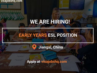 BEGIN YOUR ESL TEACHING JOURNEY IN EXCITING CHINA! VISA SPONSORSHIP AVAILABLE