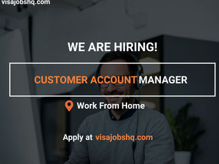CUSTOMER ACCOUNT MANAGER, $35,000 - $40,000 ANNUALLY | WORK FROM HOME