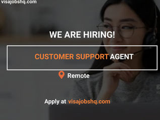 CUSTOMER SUPPORT AGENT, REMOTE | WORK FROM HOME