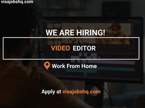 WORK FROM ANYWHERE IN THE WORLD AS A VIDEO EDITOR, APPLY NOW