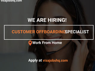 CUSTOMER OFFBOARDING SPECIALIST, WORK FROM HOME