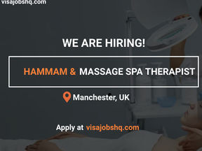 URGENTLY HIRING HAMMAM & MASSAGE SPA THERAPIST IN THE UK, WORK VISA SPONSORSHIP IS AVAILABLE