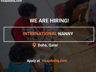 INTERNATIONAL NANNY IN QATAR, £1000-£1400 WEEKLY | WORK VISA SPONSORSHIP AVAILABLE