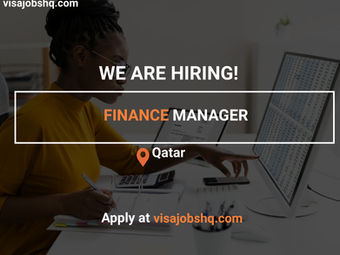 FINANCE MANAGER IN QATAR, RELOCATE WITH WORK VISA SPONSORSHIP