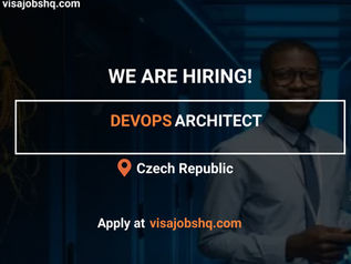 URGENTLY HIRING DEVOPS ARCHITECT IN CZECH REPUBLIC, WORK VISA SPONSORSHIP IS AVAILABLE