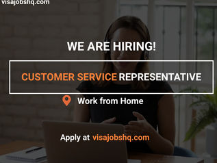 NOW HIRING A CUSTOMER SERVICE REPRESENTATIVE, FULLY REMOTE AND WORK FROM HOME