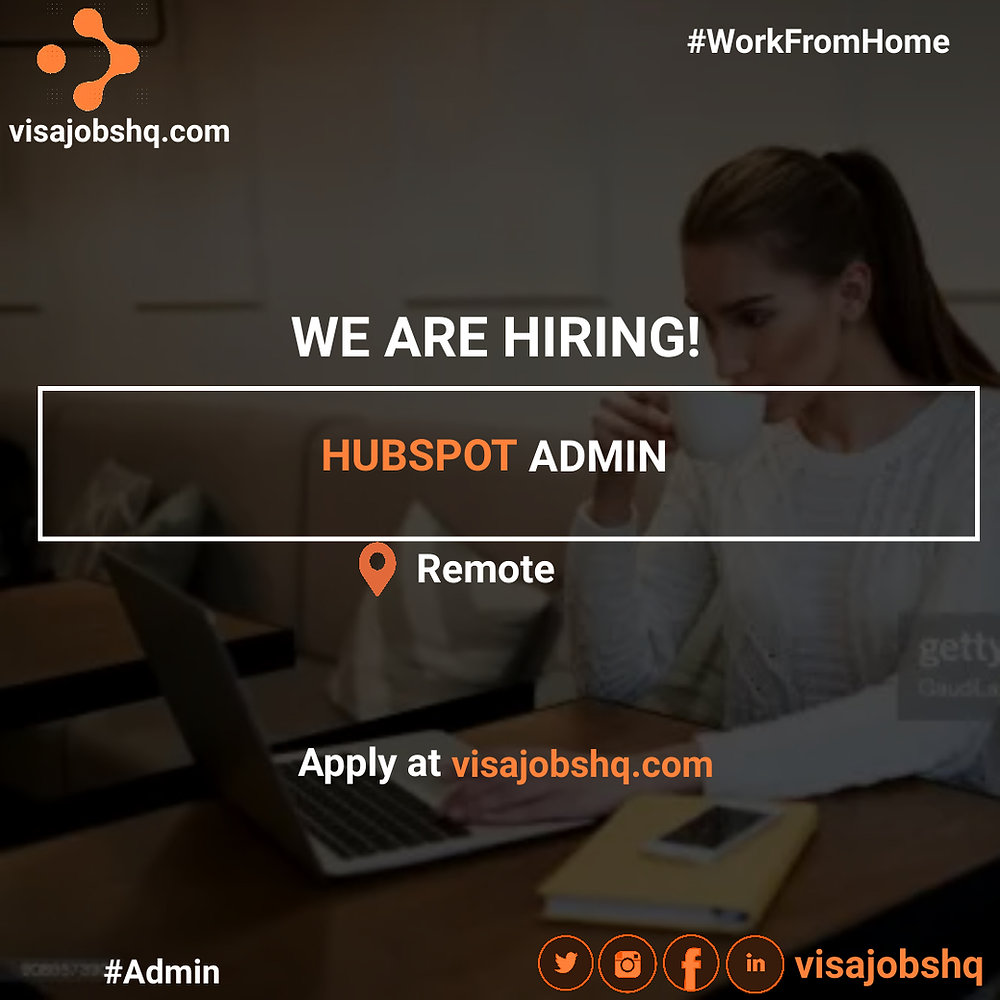 HUBSPOT ADMIN, REMOTE WORK FROM HOME