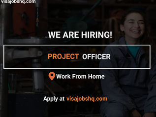 FULLY REMOTE PROJECT OFFICER URGENTLY NEEDED, WORK REMOTELY FROM ANY LOCATION, APPLY NOW