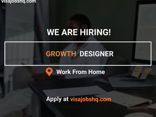 FULLY REMOTE JOB OPPORTUNITY FOR A SKILLED GROWTH DESIGNER, PAYS $60,000 ANNUALLY, WORK FROM HOME