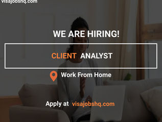HIRING A CLIENT ANALYST FOR A FULLY REMOTE/WORK FROM HOME ROLE, OPEN TO CANDIDATES WORLDWIDE