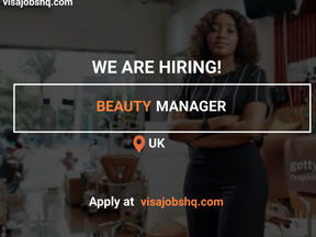 BEAUTY MANAGER NEEDED BY THIS SPA IN THE UK, THEY ARE OFFERING WORK VISA SPONSORSHIP