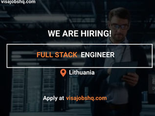 URGENTLY HIRING FULL STACK ENGINEER IN LITHUANIA, WORK VISA SPONSORSHIP