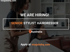 SENIOR STYLIST HAIRDRESSERS, RELOCATE TO AUSTRALIA WITH WORK VISA SPONSORSHIP