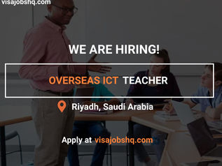 HIRING AN OVERSEAS ICT TEACHER IN SAUDI ARABIA, THIS SCHOOL IS OFFERING WORK VISA SPONSORSHIP