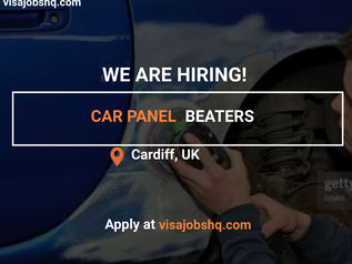 CAR PANEL BEATERS IN CARDIFF | RELOCATE TO THE UK WITH WORK VISA SPONSORSHIP