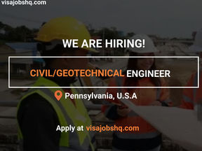 HIRING ENTRY-LEVEL CIVIL/GEOTECHNICAL ENGINEER IN THE US, PERMANENT RESIDENCY SPONSORSHIP AVAILABLE